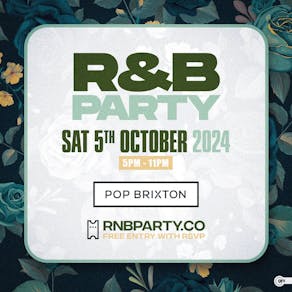 R&B PARTY - Day Party - Free Entry