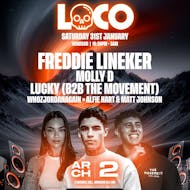 LOCO Presents Freddie Lineker End of January Special at Arch 2,Windsor