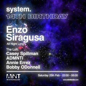 system presents Enzo Siragusa, Casey Spillman, Admnti + more!