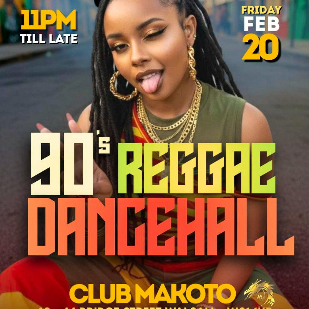 90s REGGAE DANCEHALL NIGHT at Makoto Bar