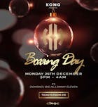 Boxing Day at KONG // Monday 26th December