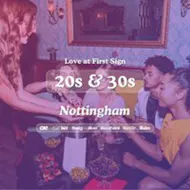 20s&30s Singles Night @ Be At One Nottingham| Love at First Sign at Be At One Nottingham