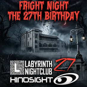 Hindsight's 27th Birthday - Fright Night