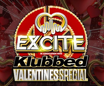 Excite & Klubbed | Valentines Special FT Andy Whitby