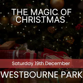 The Magic of Christmas - Westbourne Park