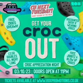 CU NEXT TUESDAY - Get your croc out