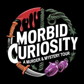 Morbid Curiosity: A Murder & Mystery Tour