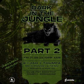 Dark In The Jungle II