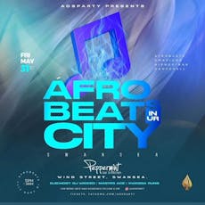 Afrobeat city at Peppermint