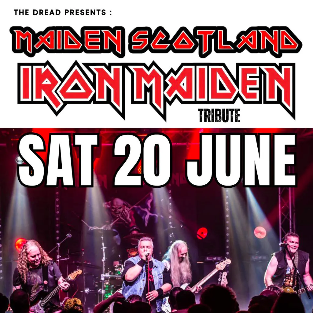 Maiden Scotland - Iron Maiden Tribute at DreadnoughtRock