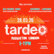 Tardeo Reggaeton London at Fire 2 (Entry Via Lightbox Entrance)