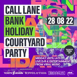 Call Lane August Courtyard Party Tickets | Revolution Call Lane Leeds  | Sun 28th August 2022 Lineup
