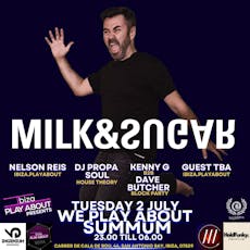 We Play About with Milk&Sugar Week 5 at Summum Ibiza