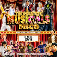 The Greatest MUSICALS Daytime Disco - Norwich at Be At One Norwich