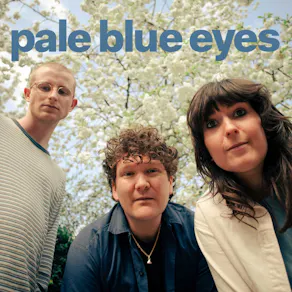 PALE BLUE EYES + special guests