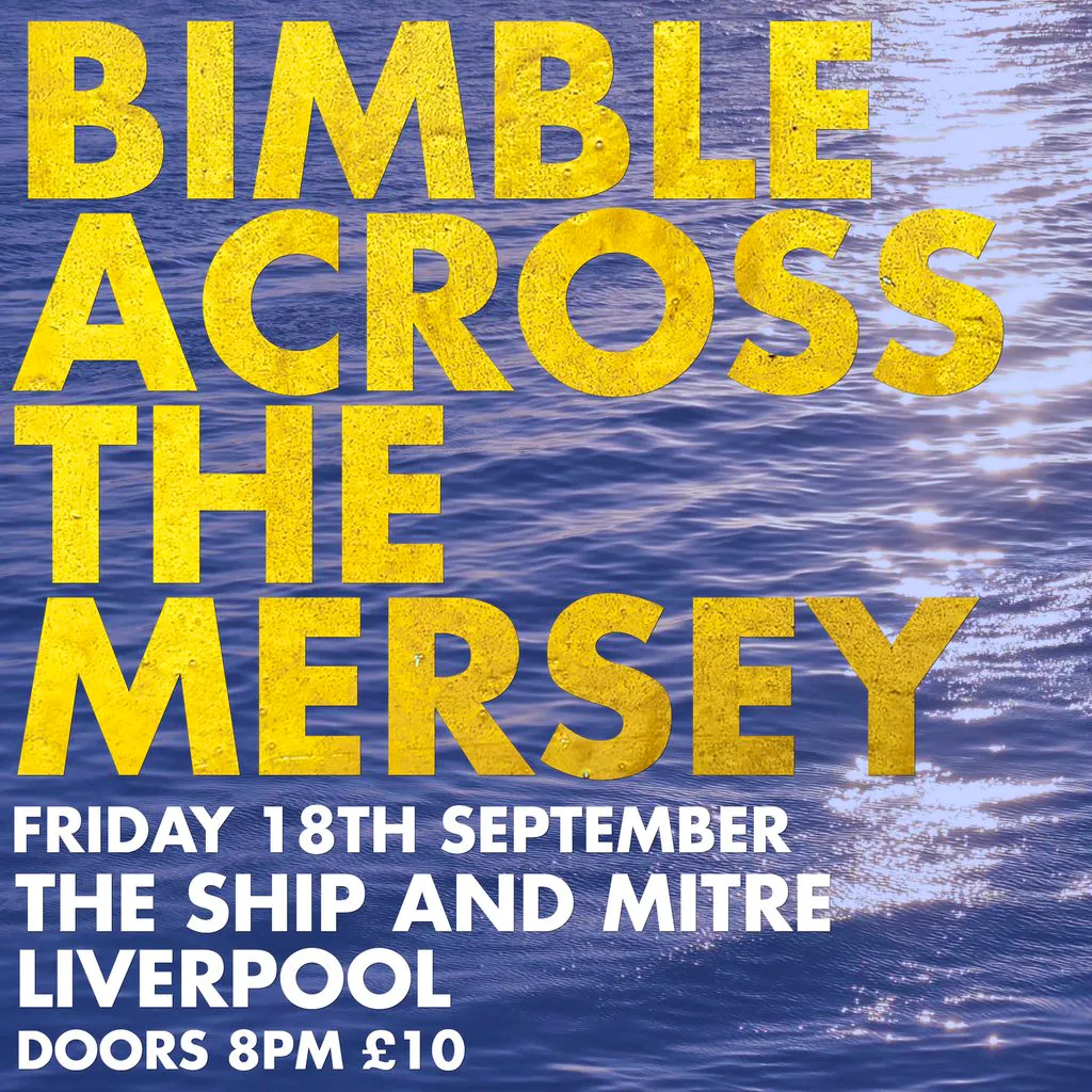 Bimble Across The Mersey @ The Ship and Mitre Liverpool at The Ship And Mitre 