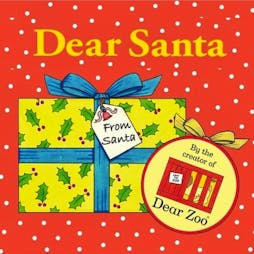 Dear Santa | Charter Hall At Colchester Colchester  | Wed 4th December 2019 Lineup
