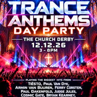 Back In The Day Sessions - Trance Anthems at The Church Derby