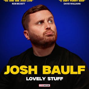 Josh Baulf Stand up Comedy Tour