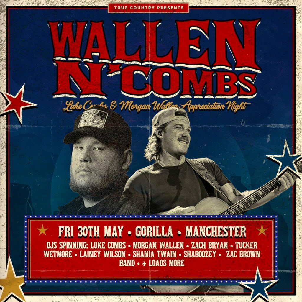 True Country Presents - Wallen & Combs - Country Party at Gorilla