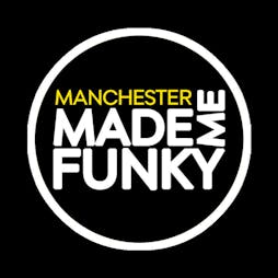 Manchester Made Me Funky - Day of the Dead Tickets | Mere Golf And Country Club Knutsford  | Sat 29th October 2022 Lineup