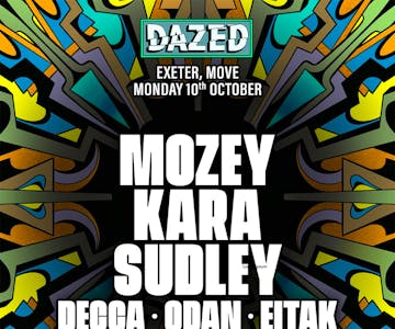 Dazed: Exeter w/ Mozey, Kara, Sudley