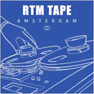 RTM Tape Amsterdam 2026 at Studio 150