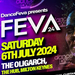 Dancefeva presents FEVA 24