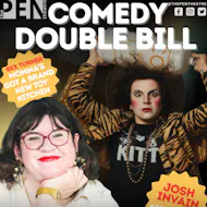 Bex Turner & Josh InVain - Comedy Double Bill at The Pen Theatre