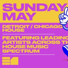 Detroit / Chicago House Showcase at E1 London