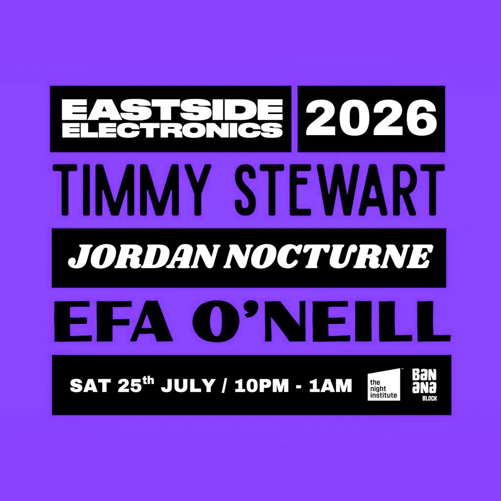 Eastside Electronics By Night 2026 at Banana Block
