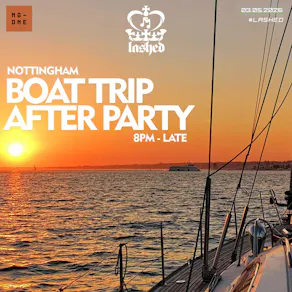 Lashed Boat Trip After Party