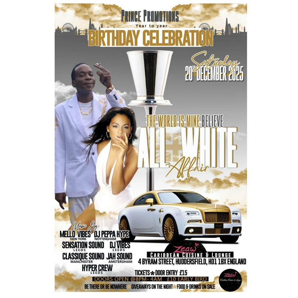 The World Is Mine Believe - All White Affair at Zeaw Bar Huddersfield 