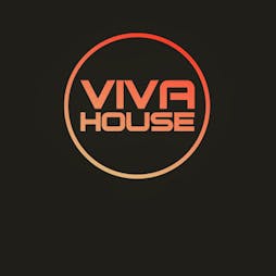 Viva House Tickets | Protocol London  | Sat 1st October 2022 Lineup