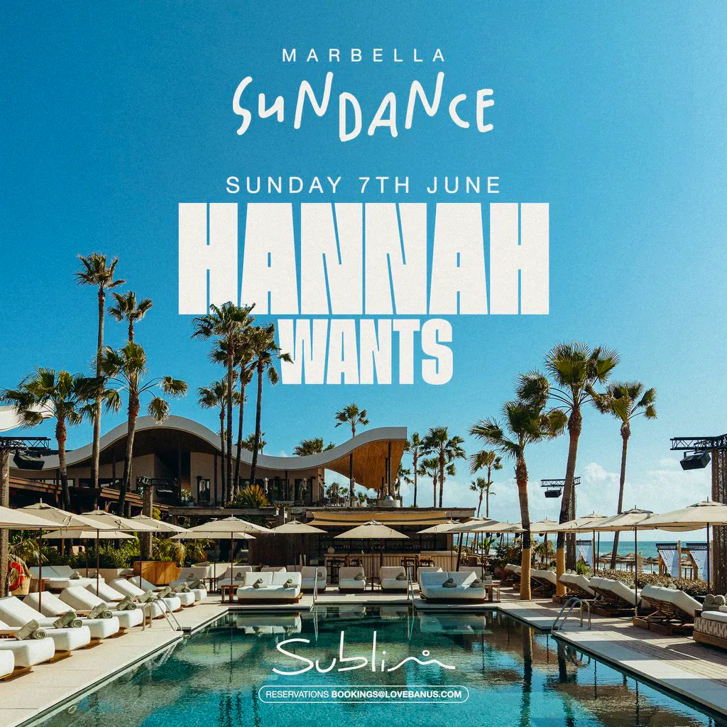 Sundance at Sublim w/ Hannah Wants at Sublim Beach Club