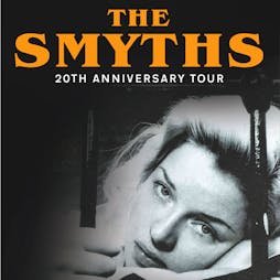 Venue: The Smyths: 20th Anniversary Tour 2023 | The Church Dundee Dundee  | Sat 27th May 2023