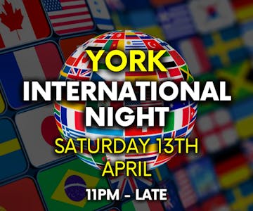 York International Night at Ziggys - Saturday 13th April