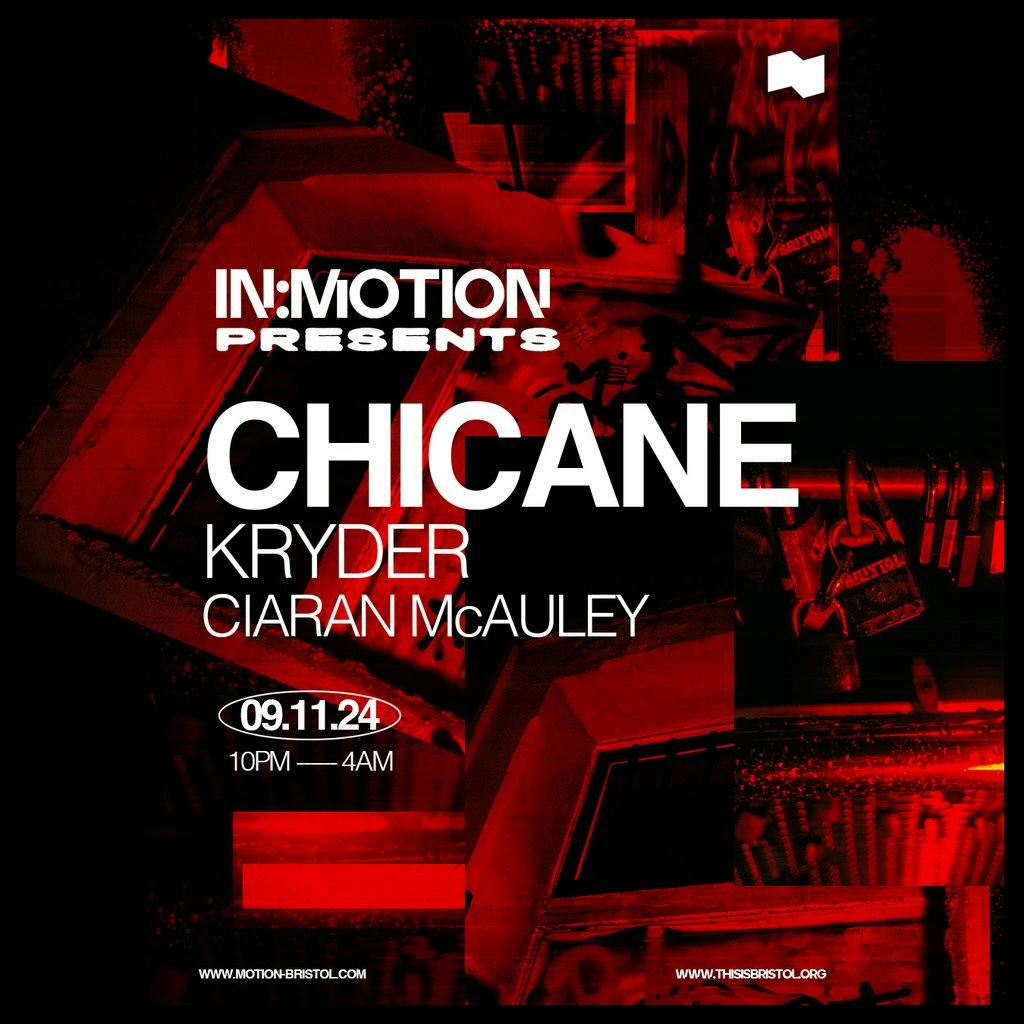 Tickets Inmotion Presents Chicane Motion Bristol Sat 09 November 2024