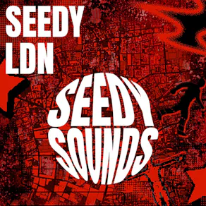 Seedy LDN