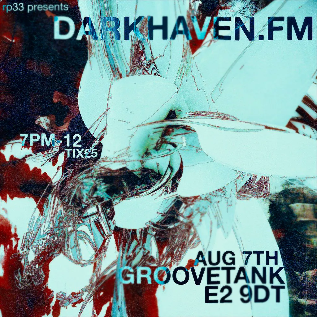 darkhaven FM at E2 9DT