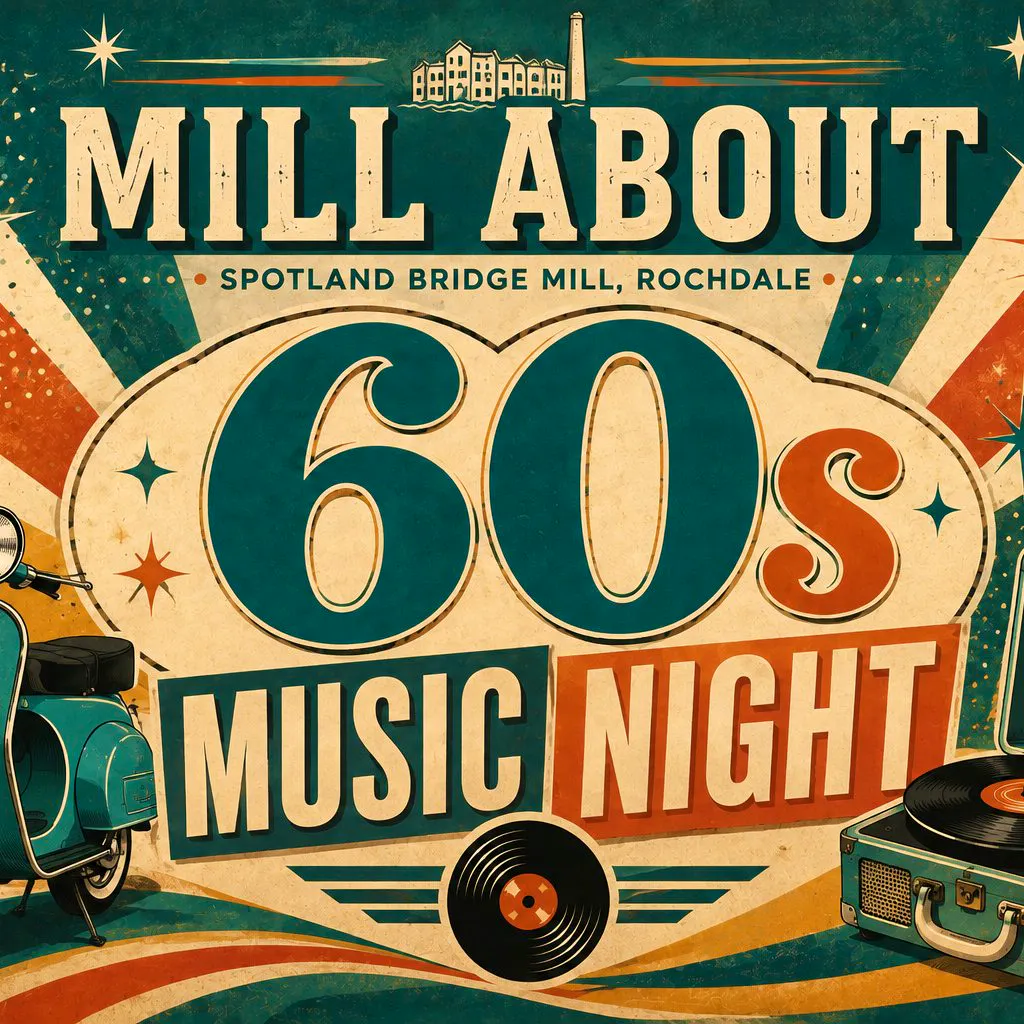 Mill About Sixties Night, starring Julie Scott & Eddie Matrix at Mill About @ Spotland Bridge Mill
