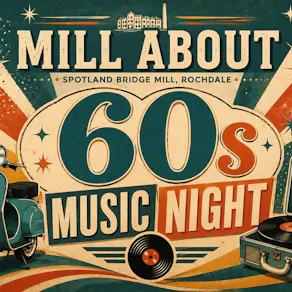 Mill About Sixties Night, starring Julie Scott & Eddie Matrix