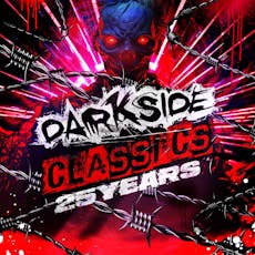 Darkside Classics: 25 Years at The Classic Grand