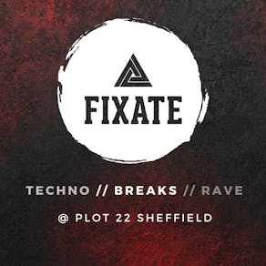 Fixate #2 - Techno & Breaks (Olórin, Cimmerian, Move Elusive)