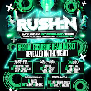 RuSh:N @ Sankey Street Basement (Warrington)