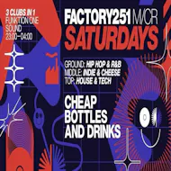 Factory 251 Saturdays at Factory251