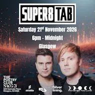 It's Never Too Late Presents: Super8 & Tab at The Poetry Club