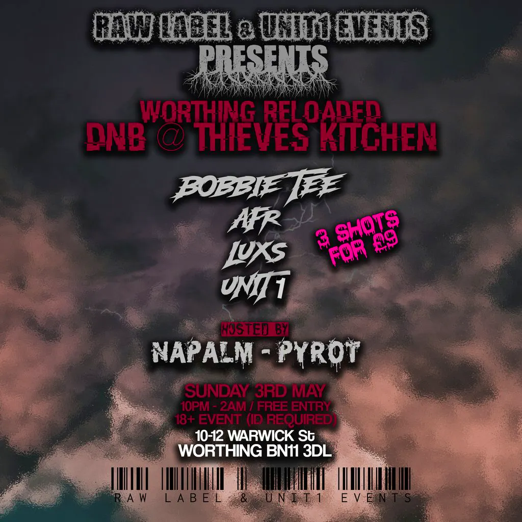 WORTHING RELOADED: DnB @ Thieves Kitchen at Thieves Kitchen, Worthing