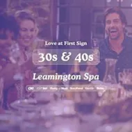 30s & 40s Singles Night @ Hart + Co Leam Spa|Love at First Sign at Hart And CO