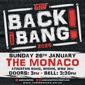 Grand Pro Wrestling: Back With a Bang 2025